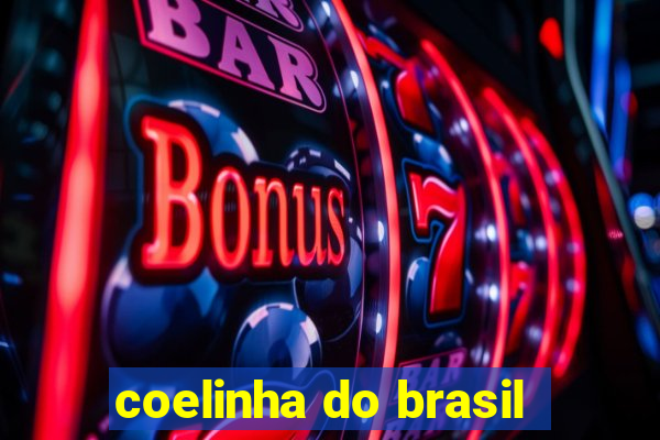 coelinha do brasil